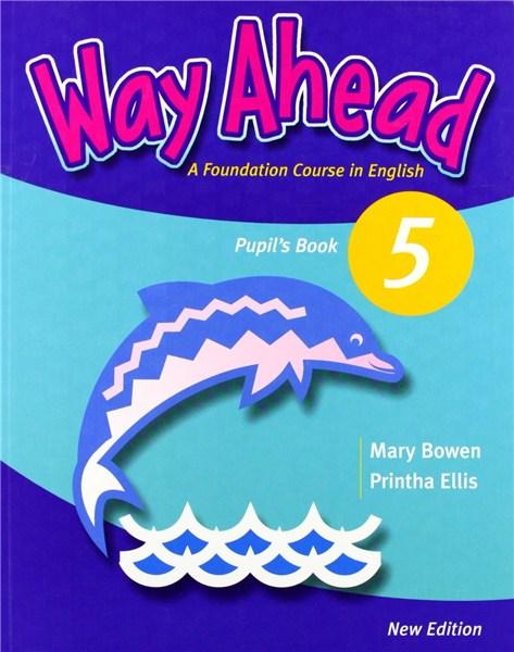 Way Ahead: Pupil&#039;s Book 5 - Revised Edition