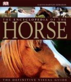 The Encyclopedia Of The Horse