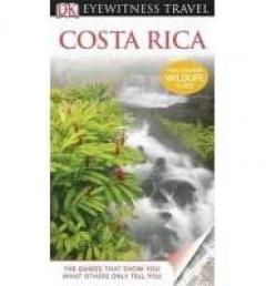 DK Eyewitness Travel Guide: Costa Rica