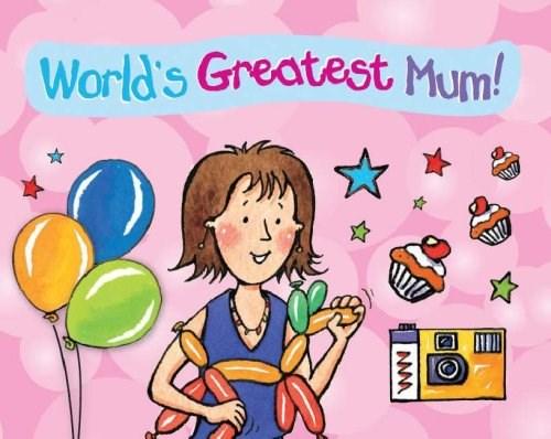 World&#039;s Greatest Mum