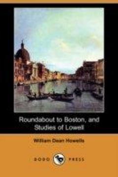 Roundabout To Boston, And Studies Of Lowell (dodo Press)