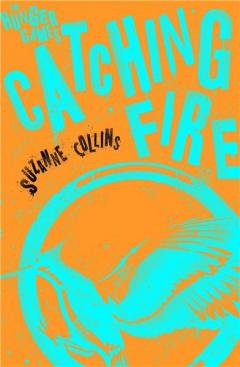Catching Fire - Hunger Games Vol. 2 Suzanne Collins
