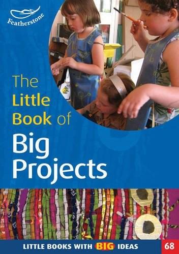 The Little Book of Big Projects: Little Books with Big Ideas