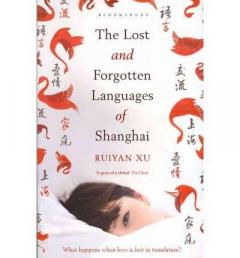 The Lost and Forgotten Languages of Shanghai