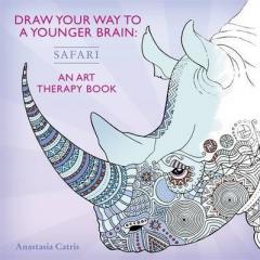 Draw Your Way to a Younger Brain - Safari Anastasia Catris