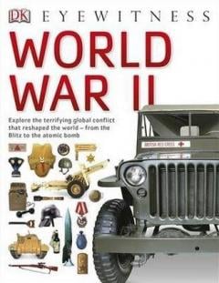 DK Eyewitness: World War II 