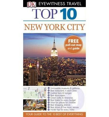 DK Eyewitness Top 10 Travel Guide: New York City - Sheri E. Berman