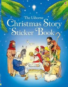 The Christmas Story Sticker Book Heather Amery