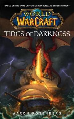 World of Warcraft: Tides Of Darkness
