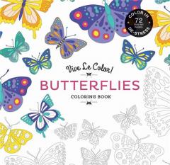 Vive Le Color! Butterflies - Colouring Book