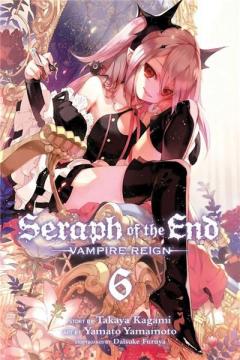 Seraph of the End - Volume 6