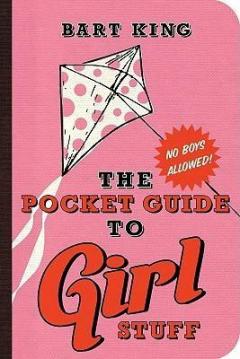 Pocket Guide to Girl Stuff