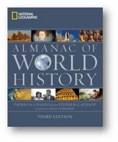 National Geographic Almanac of World History, 3rd Edition