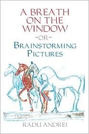 A Breath on the Window or Brainstorming Pictures