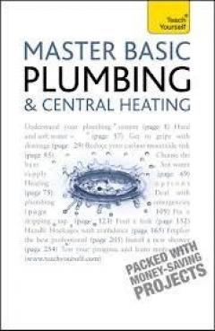 Basic Plumbing And Central Heating