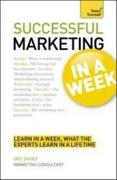 Successful Marketing in a Week