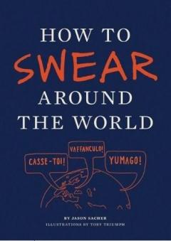 How to Swear Around the World