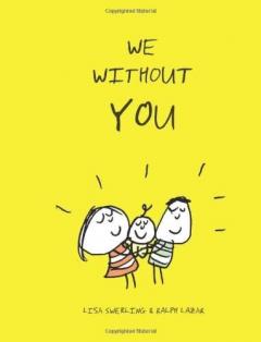 We Without You Lisa Swerling, Ralph Lazar