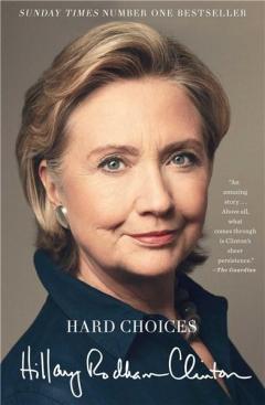 Coperta cărții Hard Choices: A Memoir