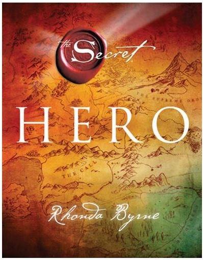 the hero rhonda byrne