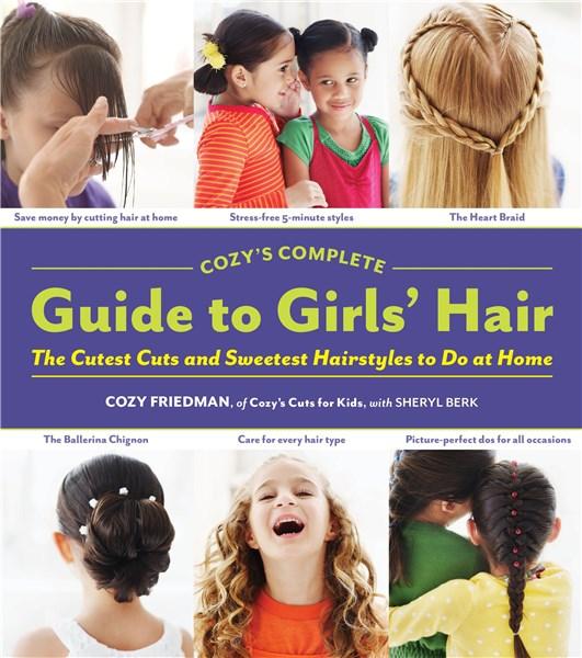 Cozy&#039;s Complete Guide to Girls&#039; Hair
