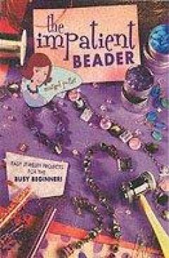 The Impatient Beader