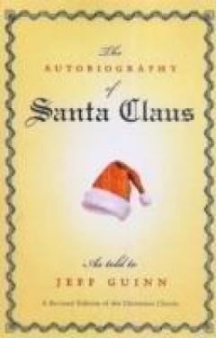 The Autobiography Of Santa Claus