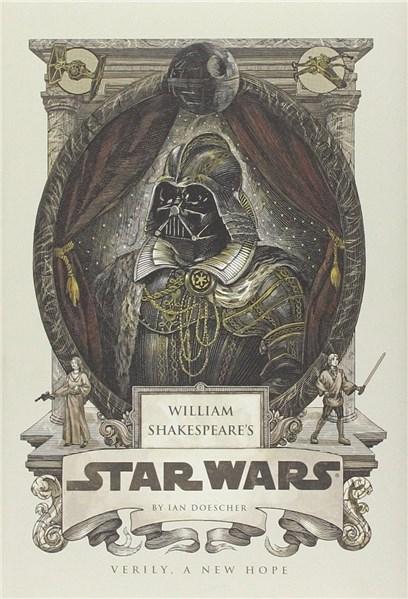 William Shakespeare&#039;s Star Wars