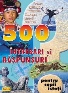 500 intrebari si raspunsuri Vol. 1