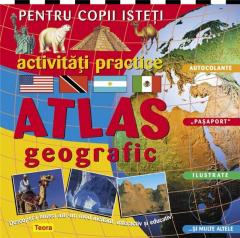 Activitati practice pentru copii isteti - Atlas geografic 