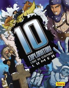 10 exploratori care au schimbat lumea 