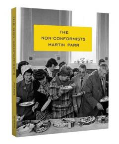 Coperta cărții Martin Parr: The Non-Conformists