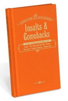 Insults and Comebacks for All Occasions