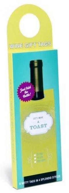 Make a Toast Wine Gift Tags
