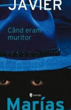 Cand eram muritor