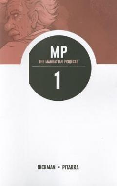 The Manhattan Projects Vol. 1 - Science Bad