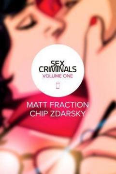 Sex Criminals Vol. 1 - One Weird Trick