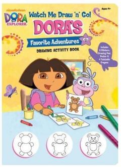 Watch Me Draw 'n' Go! Dora's Favorite Adventures Dave Aitkins
