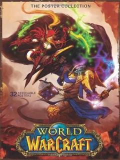 World of Warcraft: The Poster Collection