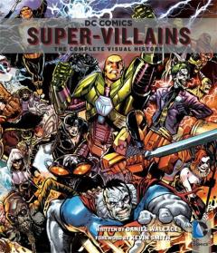 DC Comics: Super-Villains