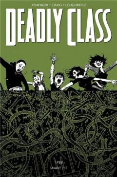 Deadly Class Vol. 3 - The Snake Pit 