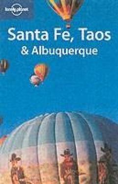 Santa Fe, Taos And Albuquerque