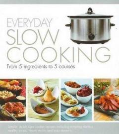 Everyday Slow Cooking 