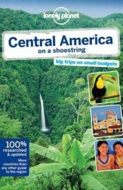 Lonely Planet Central America on a shoestring