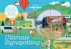 Ultimate Signspotting: Absurd & Amusing Signs from Around the World