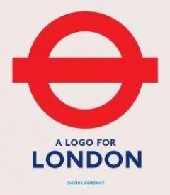 A Logo for London: The London Transport Symbol