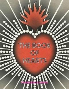 The Book of Hearts Francesca Gavin