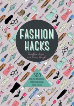 Fashion Hacks Caroline Jones