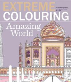 Extreme Colouring - Amazing World Beverley Lawson