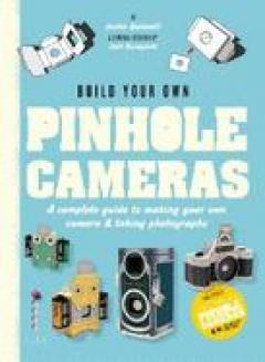 Build Your Own Pinhole Cameras 